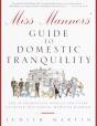 Miss Manners' Guide To Domestic Tranquility - Preview