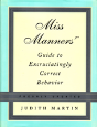 Miss Manners' Guide To Excruciatingly Correct Behavior - Preview