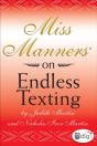 Miss Manners: On Endless Texting - Preview