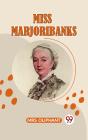 Miss Marjoribanks - Preview
