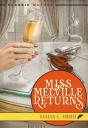 Miss Melville Returns - Preview