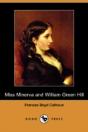 Miss Minerva And William Green Hill (Dodo Press) - Preview