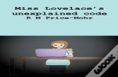 Miss Miss Lovelace'S Unexplained Code