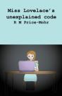 Miss Miss Lovelace'S Unexplained Code - Preview