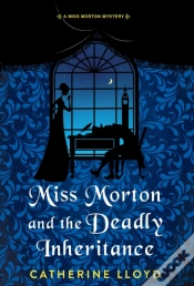 Capa do artigo Miss Morton And The Deadly Inheritance