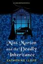 Miss Morton And The Deadly Inheritance - Preview