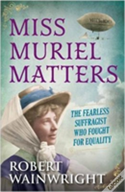 Capa do artigo Miss Muriel Matters