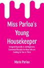 Miss Parloa'S Young Housekeeper - Preview
