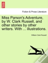 Miss Parson'S Adventure, By W. Clark Rus