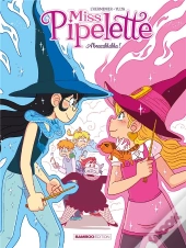 Miss Pipelette Tome 2 : Abracablabla !