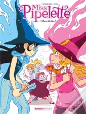 Miss Pipelette Tome 2 : Abracablabla !