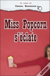 Miss Popcorn S'Eclate