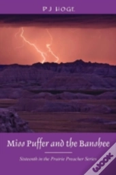 Miss Puffer And The Banshee: Sixteenth I