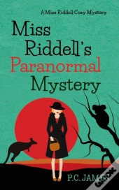 Miss Riddell'S Paranormal Mystery