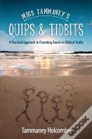 Miss Tammaney'S Quips & Tidbits