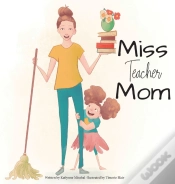 Capa do artigo Miss Teacher Mom