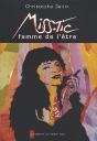 Miss Tic ; Femme De L'Être - Preview