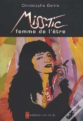 Miss Tic ; Femme De L'Être