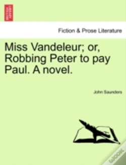 Capa do artigo Miss Vandeleur; Or, Robbing Peter To Pay Paul. A Novel.