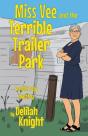 Miss Vee And The Terrible Trailer Park - Preview
