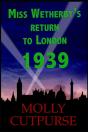Miss Wetherby'S Return To London 1939 - Preview