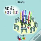 Capa do artigo Missão Arco-Iris