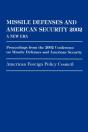 Missile Defenses And American Security - Preview