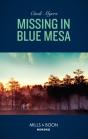 Missing In Blue Mesa - Preview