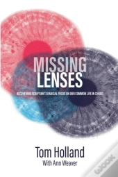 Missing Lenses: Recovering Scripture'S R