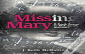 Missing Mary