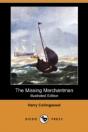 Missing Merchantman (Illustrated Edition) (Dodo Press) - Preview
