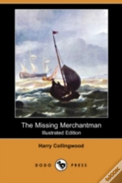 Capa do artigo Missing Merchantman (Illustrated Edition) (Dodo Press)