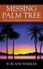 Missing Palm Tree: Stories From America' - Preview