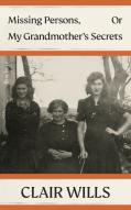 Missing Persons, Or My Grandmother'S Secrets