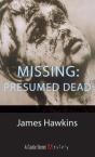 Missing: Presumed Dead - Preview