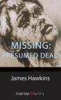 Missing: Presumed Dead - Preview