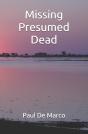 Missing Presumed Dead - Preview