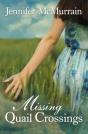 Missing Quail Crossings - Preview