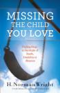 Missing The Child You Love Â€“ Finding Hope In The Midst Of Death, Disability Or Absence - Preview