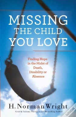 Capa do artigo Missing The Child You Love Â€“ Finding Hope In The Midst Of Death, Disability Or Absence