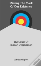 Capa do artigo Missing The Mark Of Our Existence