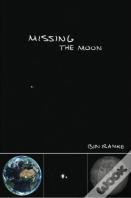 Missing The Moon