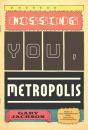 Missing You, Metropolis - Preview