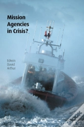 Mission Agencies In Crisis?
