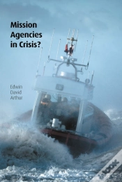 Capa do artigo Mission Agencies In Crisis?