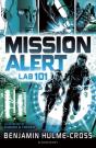 Mission Alert: Lab 101 - Preview