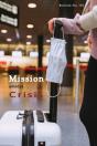 Mission Amidst Crisis - Preview