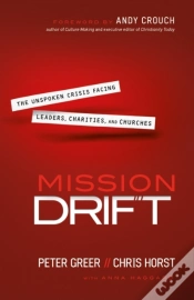 Capa do artigo Mission Drift Â€“ The Unspoken Crisis Facing Leaders, Charities, And Churches