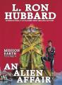 Mission Earth 4, An Alien Affair - Preview