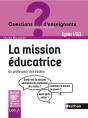 Mission Educatrice Du Professeur Des Ecoles - Questions D'Enseignants - 2018 - Preview